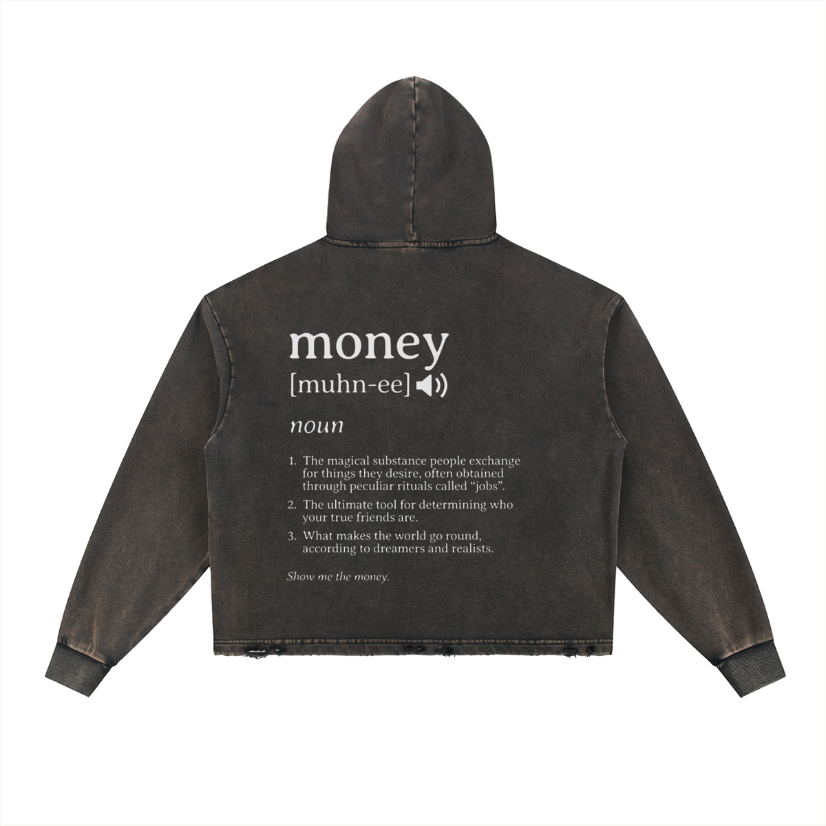 MONEY DEFINITION- Vintage Washed Frayed-Hem Hoodie